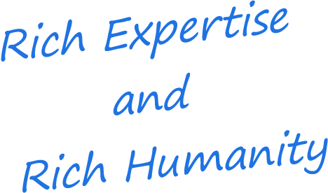 Rich Expertise and Rich Humanity