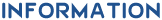 INFORMATION